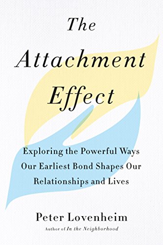 Peter Lovenheim: The Attachment Effect